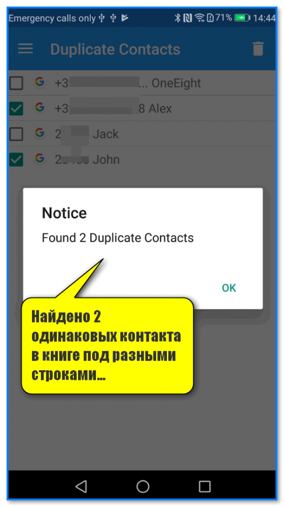 Duplicate contacts.  Found 2 identical contacts in the book under different lines...